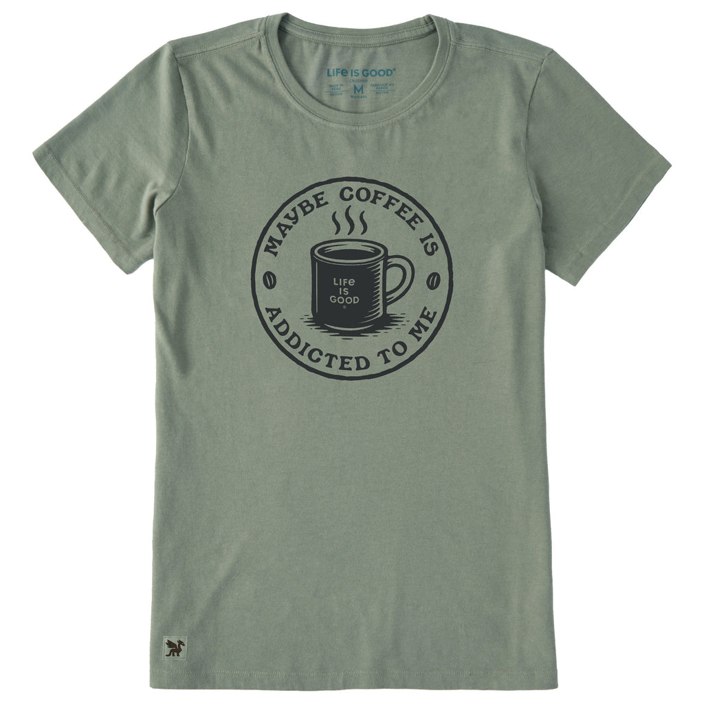 Women's Coffee is Addicted to Me Short Sleeve Crusher Tee