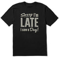 Men's Sorry I'm Late I Saw a Dog Short Sleeve Crusher Tee product image 1