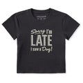 Women's Sorry I'm Late I Saw a Dog Crusher-LITE Shrunken Tee product image 1