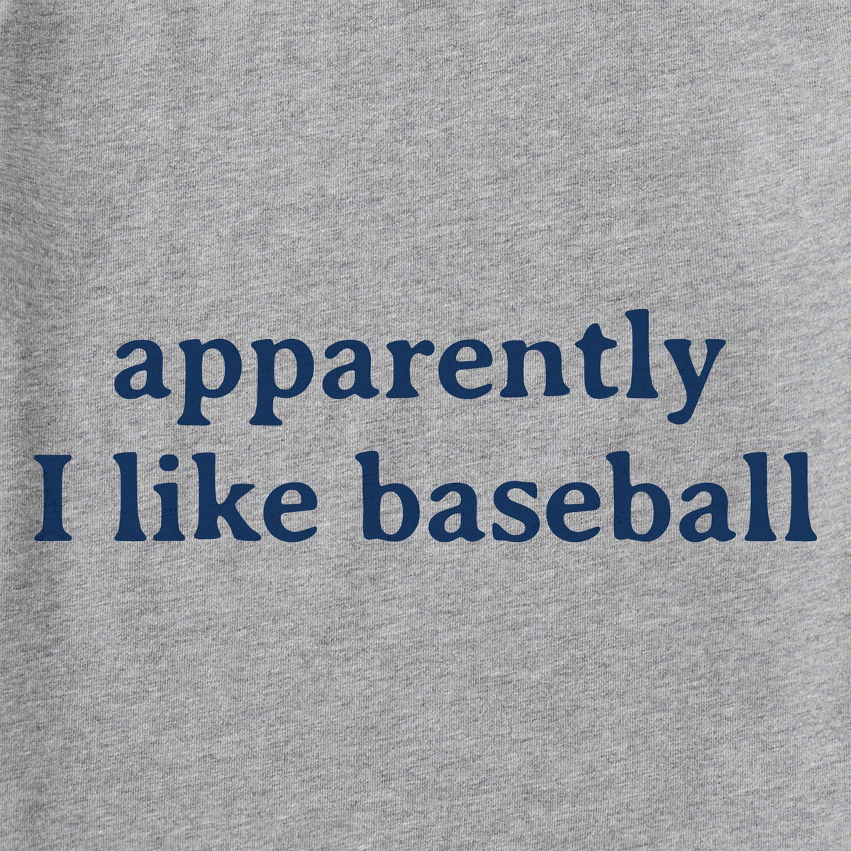 Men's Apparently I Like Baseball Short Sleeve Crusher Tee product image 4
